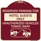 Signmission Reserved Parking for Hotel Guests Unauthorized Vehicles Towed Away Alum, 18" x 18", BU-1818-23098 A-DES-BU-1818-23098 - alternate 1